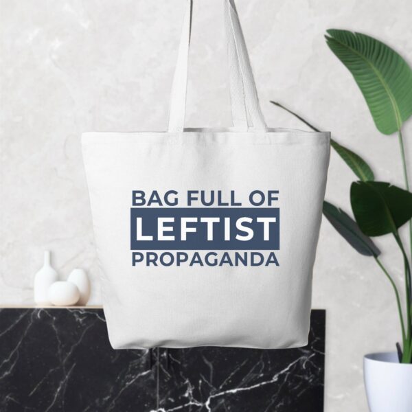 Bag Full of Leftist Propaganda Tote