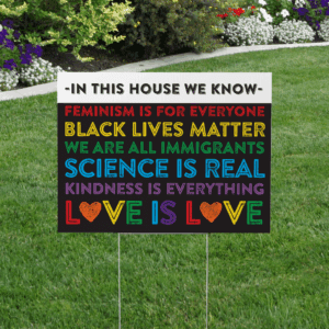 in this house love is love yard sign