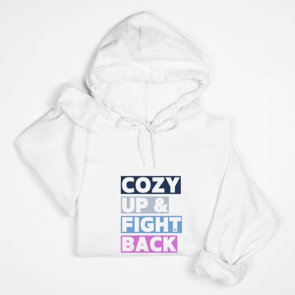 Cozy Up & Fight Back Hoodie