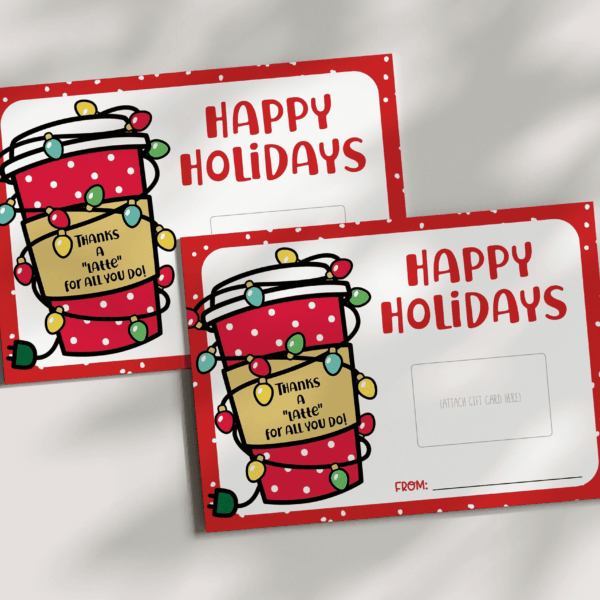 Christmas Coffee Gift Card Holder – Happy Holidays Thanks a latte – INSTANT DOWNLOAD
