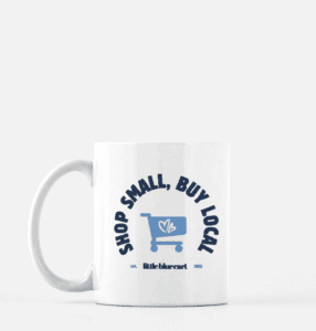 Shop Small Buy Local Mug