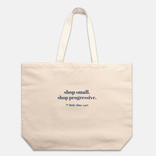 Shop Small Shop Progressive Tote