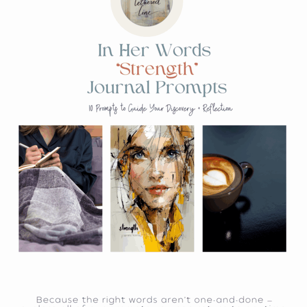 Journal Writing Prompts – “Strength”