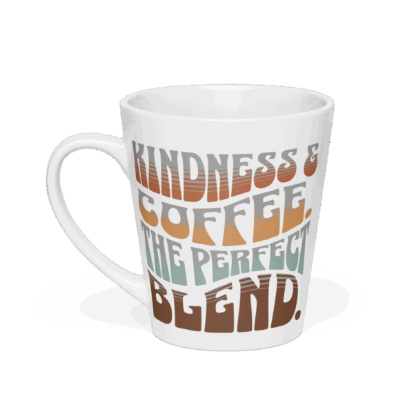 Latte Mug – “Coffee & Kindness, The Perfect Blend”