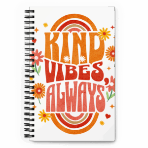 Spiral Notebook - "Kind Vibes Only"