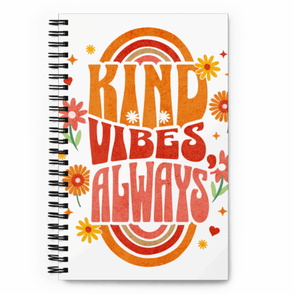 Spiral Notebook – “Kind Vibes Only”