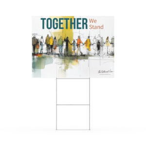 Yard Sign - "Together We Stand"