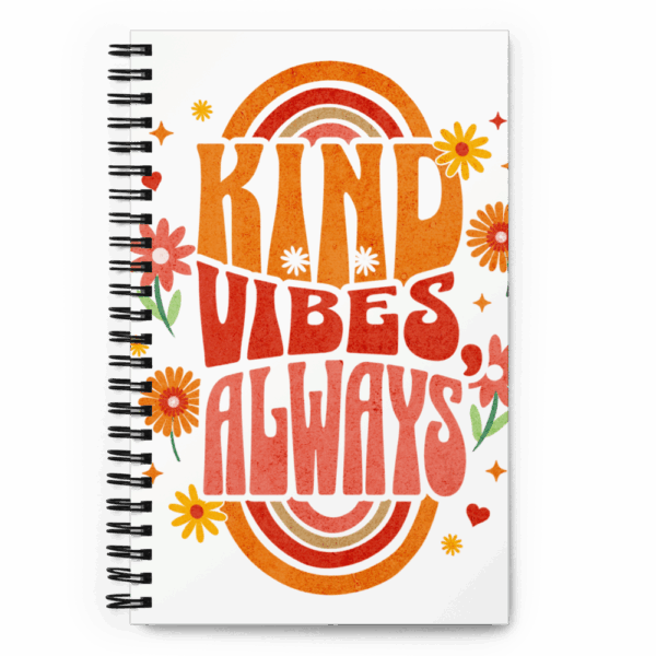 Spiral Notebook – “Kind Vibes Only”