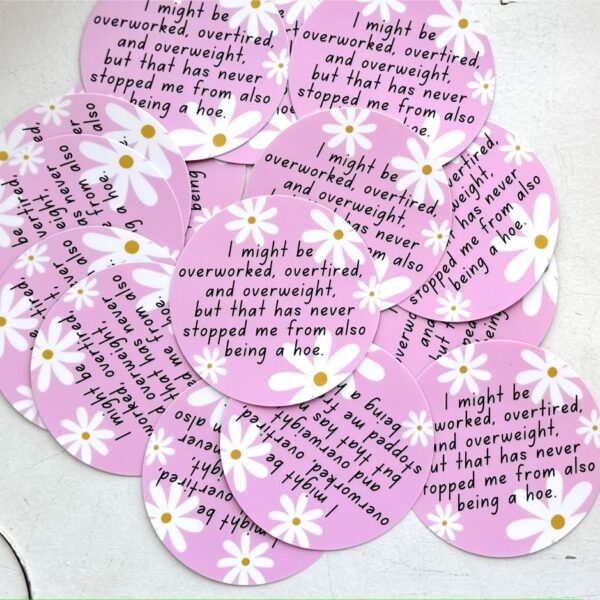 STICKER!! Overworked