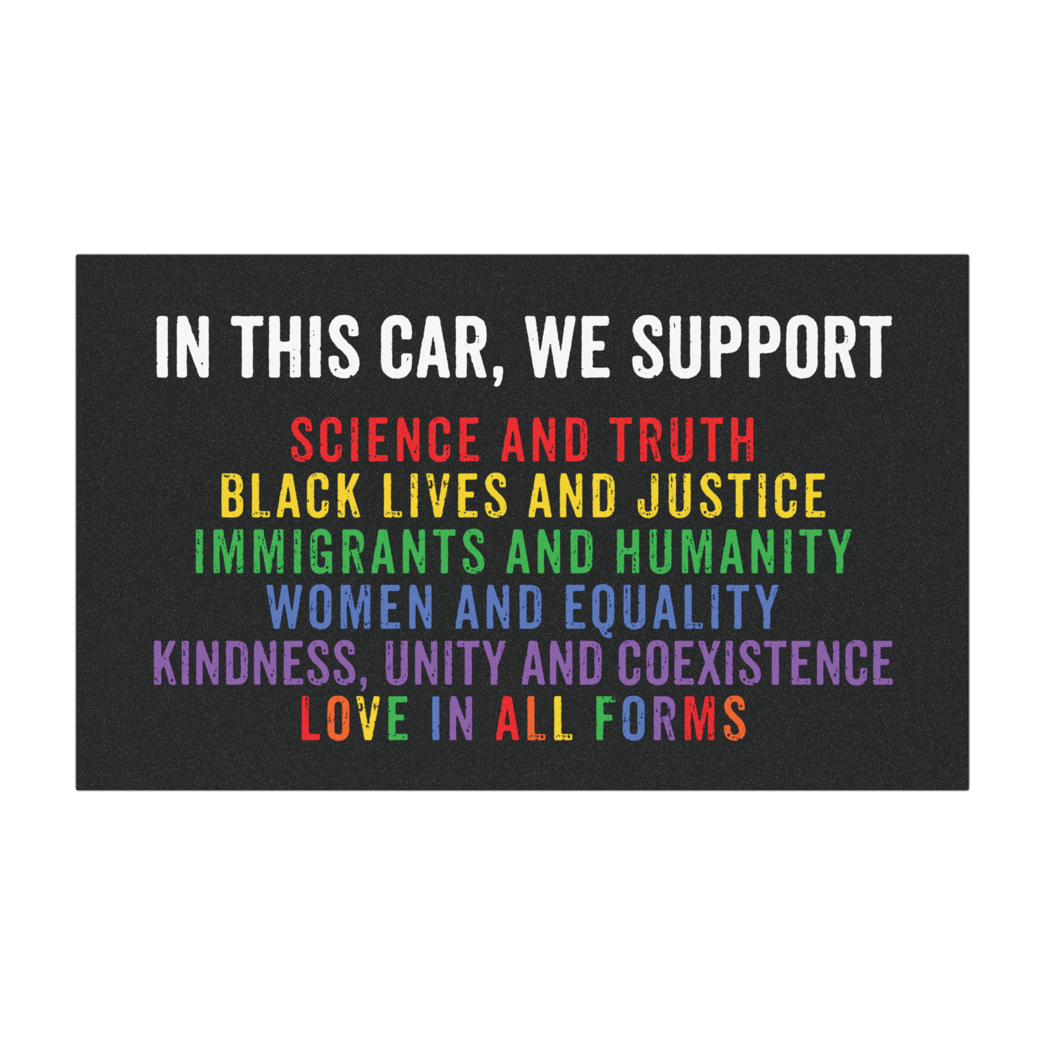In This Car We Support – Car Bumper Magnet