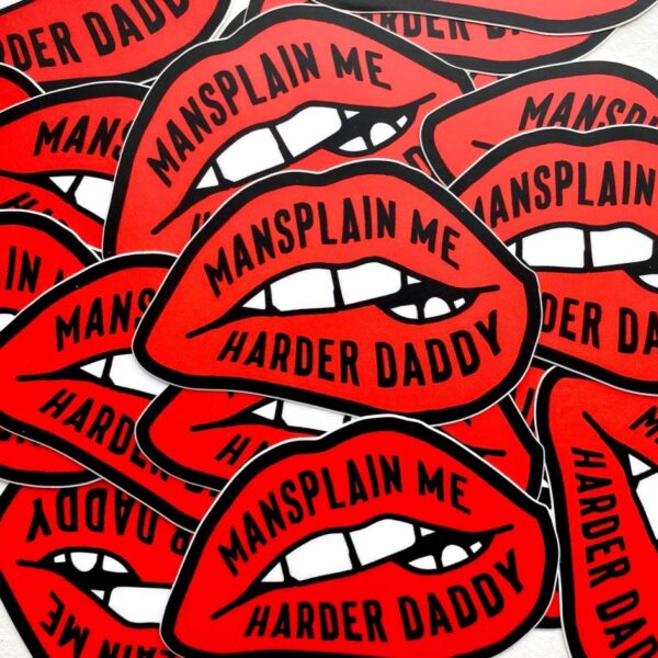 STICKER!! Mansplain me 3 inch sticker