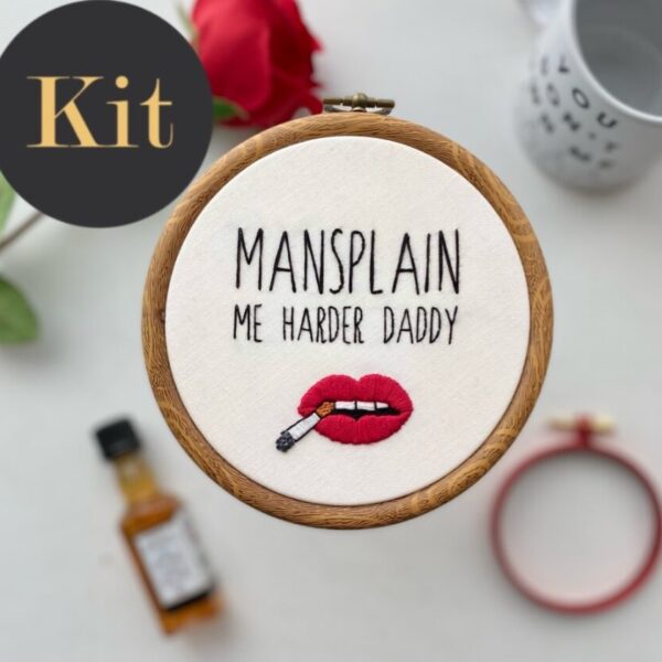 Mansplain me harder / 5″ Hand Embroidery Kit