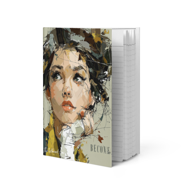 Hard Cover Journal – “Become”