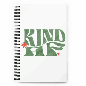 Spiral Notebook – Kindness Project - Kind AF
