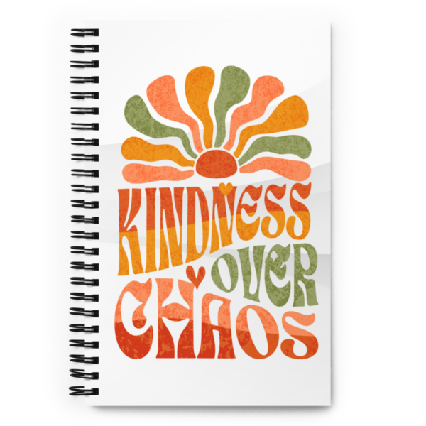 Spiral Notebook – Kindness Project – Kindness Over Chaos