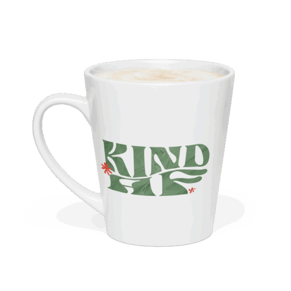 Latte Mug – Kindness Project – Kind AF