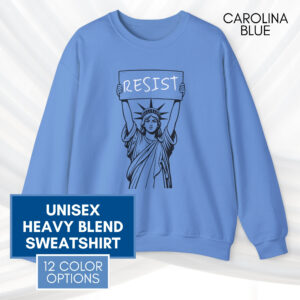 Statue of Liberty Resist Sweatshirt | Unisex Crewneck Political Activist Top