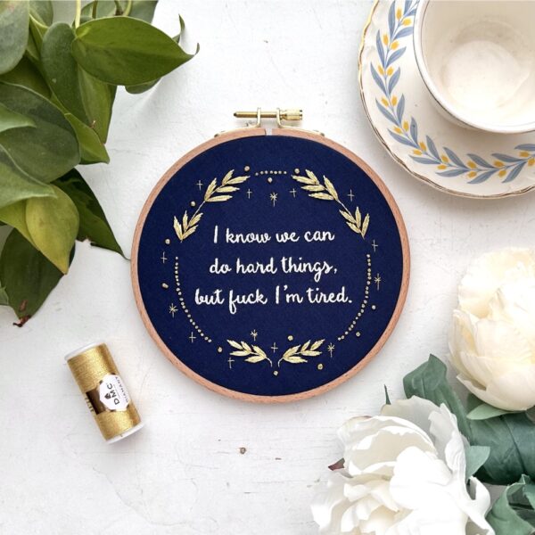 We can do hard things // Embroidery PDF Pattern Download 6 inch