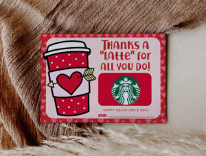 valentine coffee gift card holder reads "thanks a latte for all you do"
