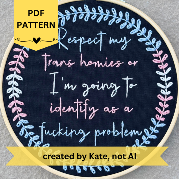 Trans Pride Hand Embroidery Pattern: LGBTQ+ Respect / Allyship Design (PDF Pattern)