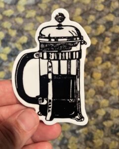 French Press Sticker - weatherproof adhesive, UV protective laminate