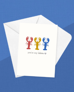 You're My Lobster | Greeting Card