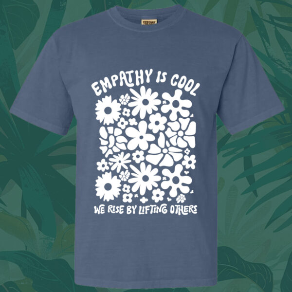 Empathy Is Cool Tee