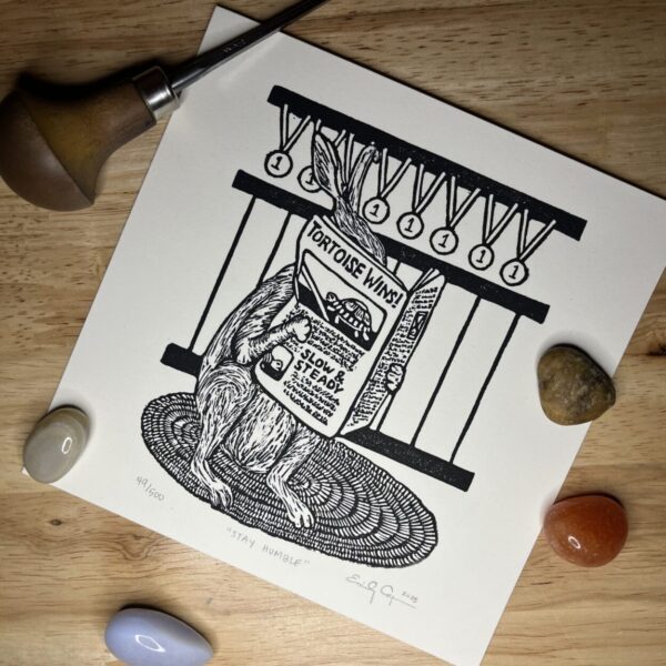 “Stay Humble” original linoleum block print – signed edition – tortoise and hare themed print