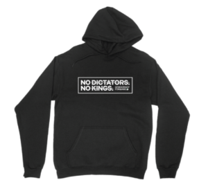 Democracy Forward "No Dictators, No Kings" Black Pullover Hoodie
