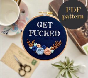 Get fucked (politely) // Embroidery PDF Pattern Download 5 inch