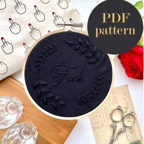 Fuck monochrome embroidery // PDF Pattern Download 4″ Hoop