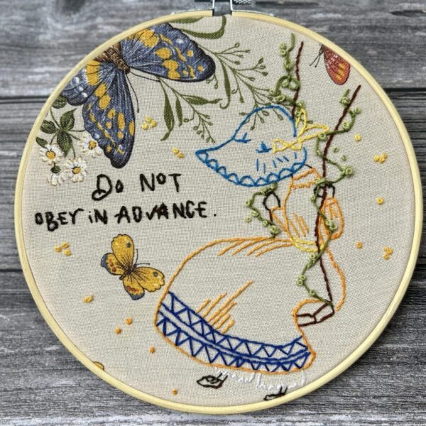 Hand Embroidery: Do Not Obey In Advance