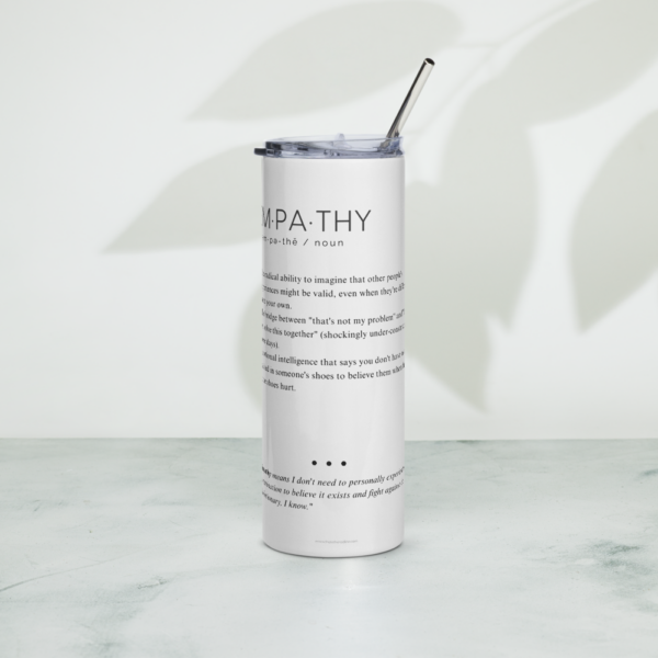 Stainless Steel Tumbler – EMPATHY – Defined: Terms for Our Time