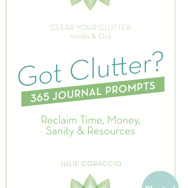 Clearing Physical Clutter Book – 365 Journal Prompts to Declutter Your Stuff & Reclaim Your Space