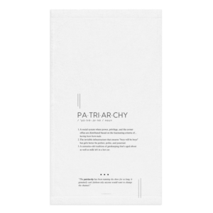 Kitchen Towel - PATRIARCHY - Defined: Terms for Our Time