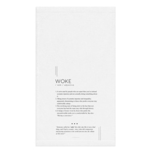 Kitchen Towel - Woke - Defined: Terms for Our Time