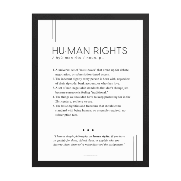 Framed Print – Human Rights – Defined: Terms for Our Time