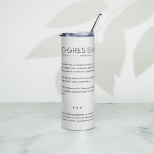 Stainless Steel Tumbler - PROGRESSIVE — Defined: Terms for Our Time