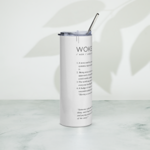 Stainless Steel Tumbler - WOKE - Defined: Terms for Our Time