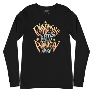 "A pumpkin spice A Day keeps the Patriarchy Away" Unisex Long Sleeve Tee