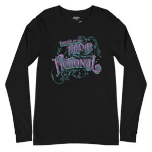 "I Prefer All my Drama Fictional" in purple Tagless Bella + Canvas Unisex Long Sleeve Tee