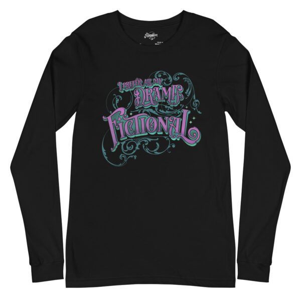 “I Prefer All my Drama Fictional” in purple Tagless Bella + Canvas Unisex Long Sleeve Tee