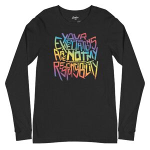 "Your Expectations are not my Responsibility" In rainbow Unisex Long Sleeve Tee