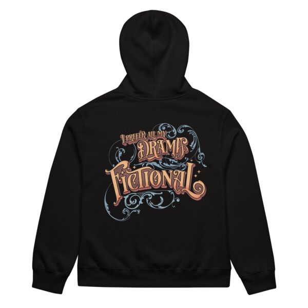 “I Prefer All my Drama Fictional” in red Tagless Bella + Canvas Oversized heavyweight hoodie