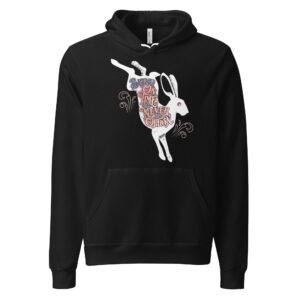 "Being 'On Time' Was Never An Option" Unisex hoodie with removeable tag