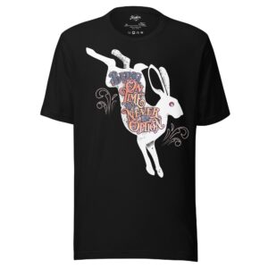 Being "On TIme" Was Never an Option Unisex t-shirt