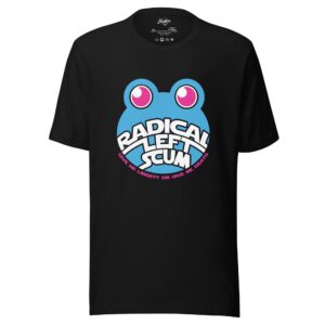 "Radical Left Scum" blue Frog tagless Bella + Canvas Unisex t-shirt