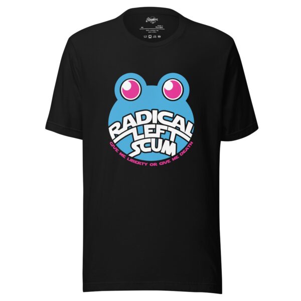 “Radical Left Scum” blue Frog tagless Bella + Canvas Unisex t-shirt