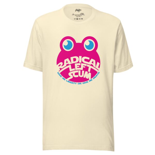 “Radical Left Scum” pink Frog tagless Bella + Canvas Unisex t-shirt