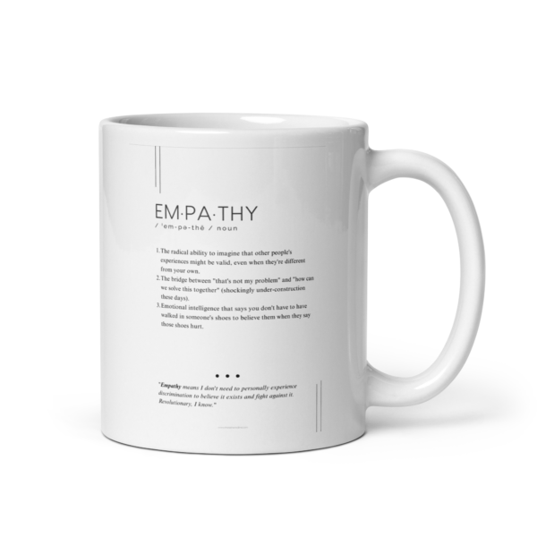 Coffee Mug (11oz) – Empathy – Defined: Terms for Our Time (Black or White)